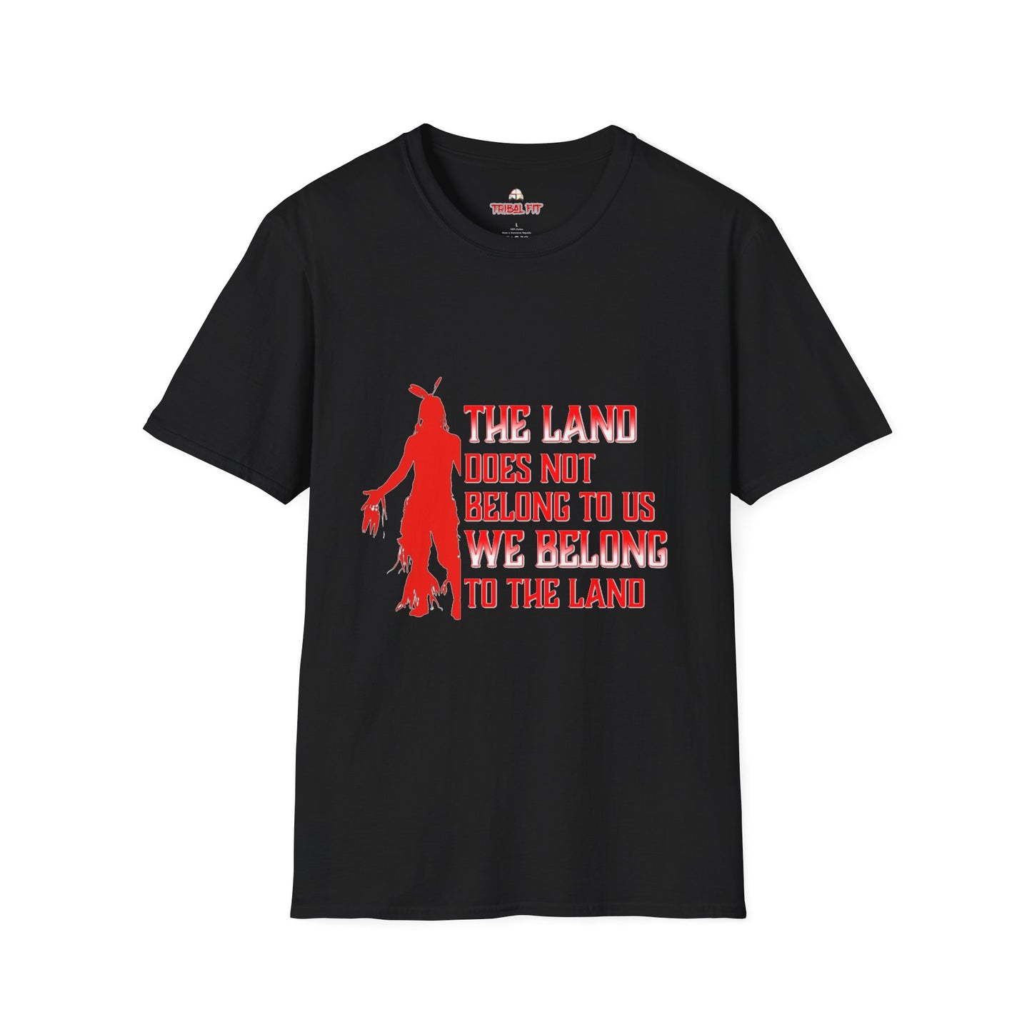 We Belong to the Land Unisex Softstyle T-Shirt